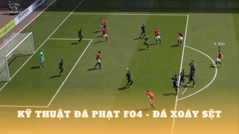 Đánh bại đá phạt FO4: Kỹ thuật, chiến thuật không thể bỏ qua 4 Chinh phục cách đá phạt FO4: Kỹ thuật và chiến thuật không thể bỏ qua - Tin Bóng Đá 2024 NEWS