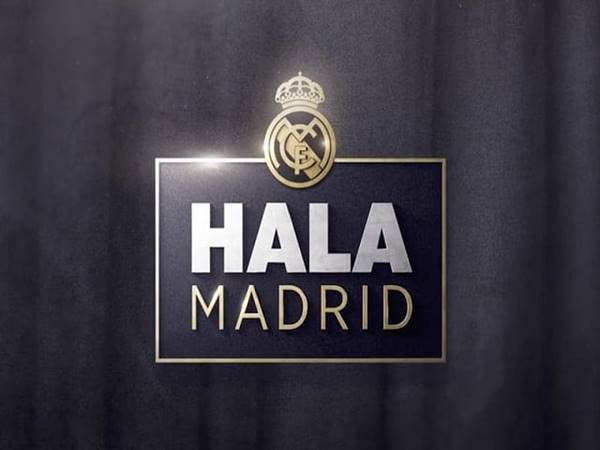 Hala Madrid là gì? Ý nghĩa và nguồn gốc của Hala Madrid