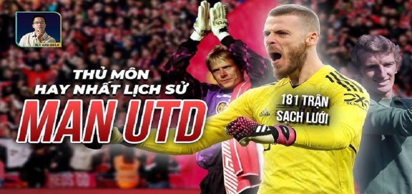 Hành trình của các thủ môn huyền thoại MU - Schmeichel, Van der Sar và David De Gea