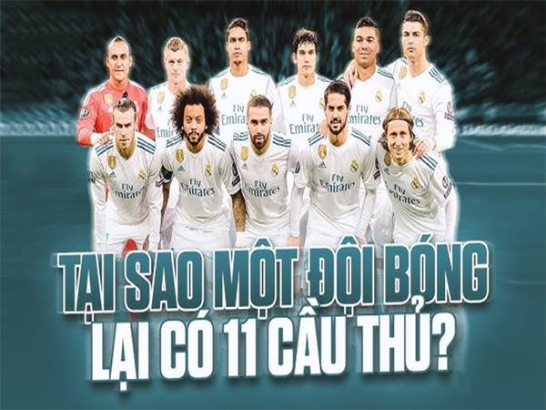 Bạn biết có bao nhiêu cầu thủ trong một trận bóng đá?