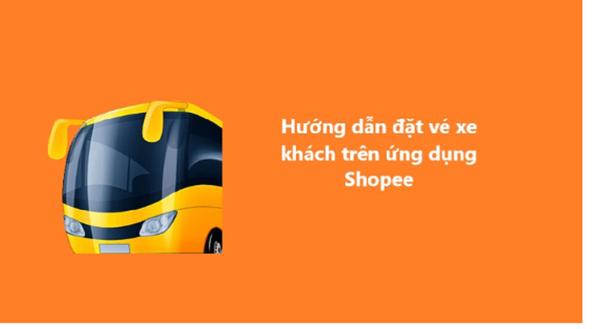 Hướng dẫn cách đặt mua vé xe khách trên Shopee cho người mới