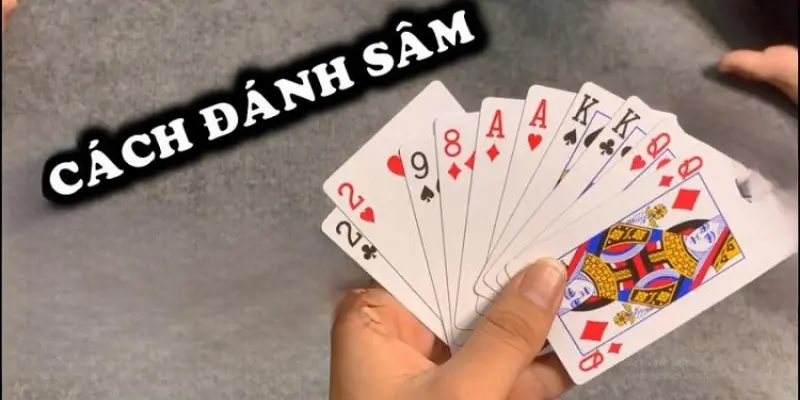 Mẹo chơi bài Sam hiệu quả dành cho người chơi chuyên nghiệp