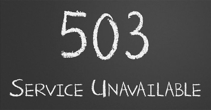 Khám phá về lỗi 503 Service Unavailable: nguyên nhân và cách xử lý